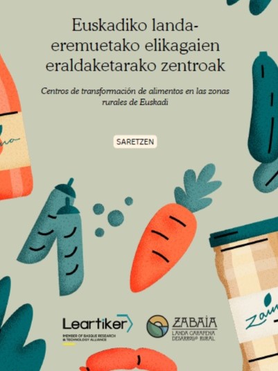 Proyecto de Cooperación SARETZEN: catálogo de Pequeños Centros de Transformación Agroalimentarios de Euskadi